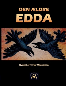 Paperback Den ældre Edda: En samling af de nordiske folks ældste sagn og sange ved Sæmund Sigfusson [Danish] Book