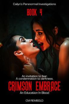Paperback For Crimson Embrace: An Education in Blood Book
