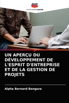 Paperback Un Aperçu Du Développement de l'Esprit d'Entreprise Et de la Gestion de Projets [French] Book