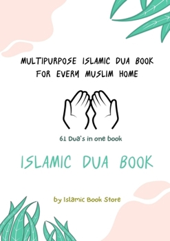 Paperback Islamic Dua Book - Multipurpose Islamic Dua Book - 61 Dua's in One Book