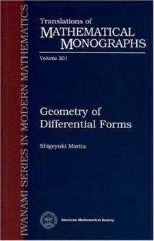 Paperback Geometry of Differential Forms (Translations of Mathematical Monographs, Vol. 201) Book