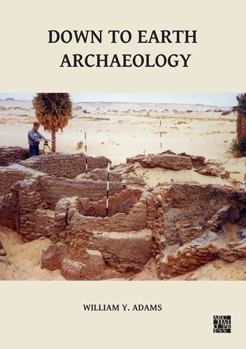 Hardcover Down to Earth Archaeology Book