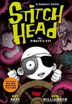 Paperback Stitch Head: The Pirate's Eye Graphic Novel Book