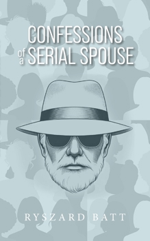 Paperback Confessions of a Serial Spouse Book