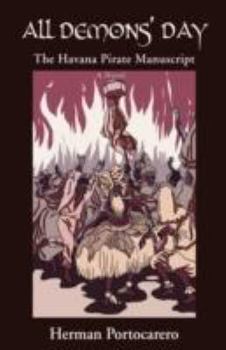 Paperback All Demons' Day: The Havana Pirate Manuscript Book