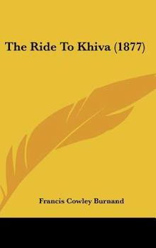 Hardcover The Ride To Khiva (1877) Book