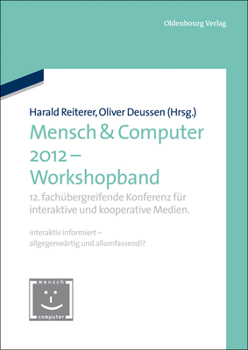 Paperback Mensch & Computer 2012 - Workshopband: 12. Fachübergreifende Konferenz Für Interaktive Und Kooperative Medien. [German] Book