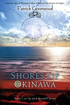 Shores of Okinawa: Book 2: Jack Kendall Series