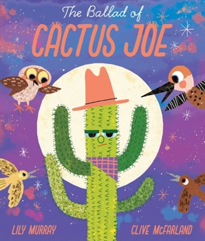 Hardcover The Ballad of Cactus Joe Book