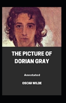 Paperback The Picture of Dorian Gray Annotated Book