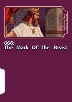 Paperback 666: The Mark Of The Beast: The Secret Knowledge of Al-Qur'an-al Azeem Book