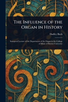 Paperback The Influence of the Organ in History Book