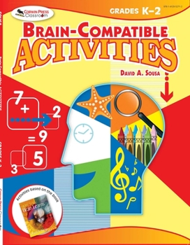 Paperback Brain-Compatible Activities, Grades K-2 Book
