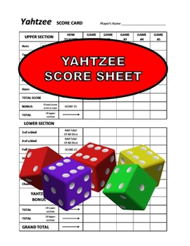 Paperback Yahtzee Score Sheet: Yahtzee Score Card, Game Record, Score Keeper Book, Score Card, Board Game, Size 8.5 x 11 Inch Book