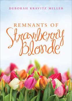 Paperback Remnants of Strawberry Blonde Book