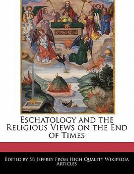 Paperback Eschatology and the Religious Views on the End of Times Book