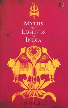 Paperback Myths and Legends of India Book