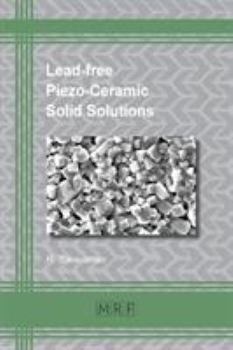 Paperback Lead-free Piezo-Ceramic Solid Solutions Book