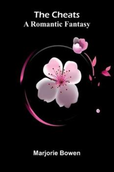 The Cheats: A Romantic Fantasy