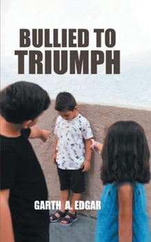 Paperback Bullied To Triumph Book