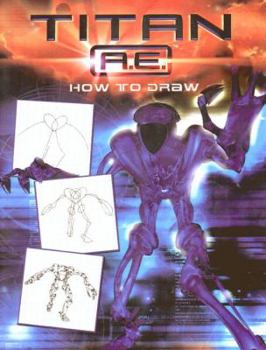 Paperback Titan A.E.: How to Draw Book