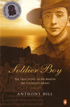 Paperback Soldier Boy: The True Story of Jim Martin the Youngest Anzac Book