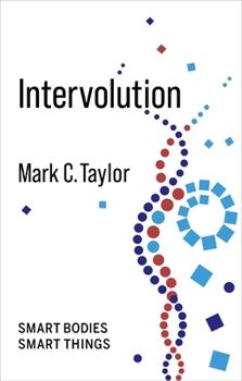 Paperback Intervolution: Smart Bodies Smart Things Book