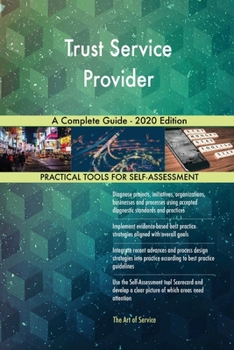 Paperback Trust Service Provider A Complete Guide - 2020 Edition Book