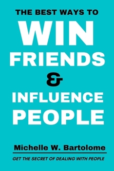 Paperback The Best Ways To Win Friends And Influence People Book