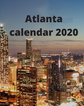 Paperback Atlanta Calendar 2020 Book