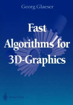 Paperback Fast Algorithms for 3D-Graphics Book