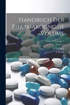 Paperback Handbuch der Pharmakognosie Volume; Volume 1; Series 1 [German] Book