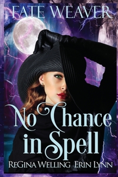 Paperback No Chance in Spell (Large Print): A Cozy Fantasy Series [Large Print] Book