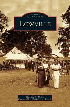 Lowville (Images of America: New York) - Book  of the Images of America: New York