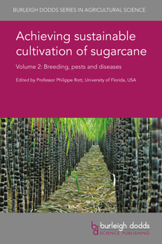 Hardcover Achieving Sustainable Cultivation of Sugarcane Volume 2: Breeding, Pests and Diseases Book