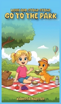 Hardcover Lenni and Stomp Stomp go to the Park Book