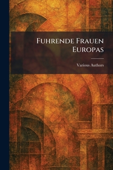 Paperback Fuhrende Frauen Europas (German Edition) [German] Book
