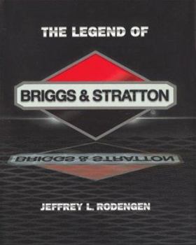 Hardcover The Legend of Briggs & Stratton Book