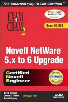 Paperback Novell NetWare 5.X to 6 Upgrade Exam Cram 2 [With CDROM] Book
