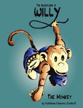 Paperback The Adventures of Willy the Monkey Book