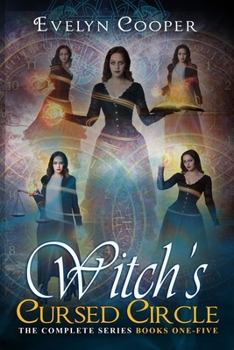 Paperback Witch's Cursed Circle: Paranormal Witch, Shifter Fantasy (The Complete Series Books One - Five) Book