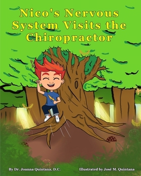 Paperback Nico's Nervous System Visits the Chiropractor Book