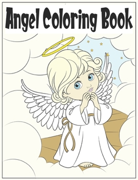 Paperback Angel Coloring Book: 30 Cute Angel Coloring Pages Book