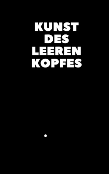 Paperback Kunst des leeren Kopfes [German] Book