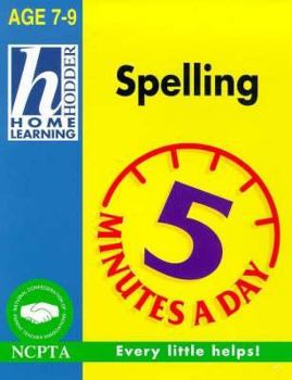 Paperback Spelling (Hodder Home Learning 5 Minutes a Day: Age 7-9) Book