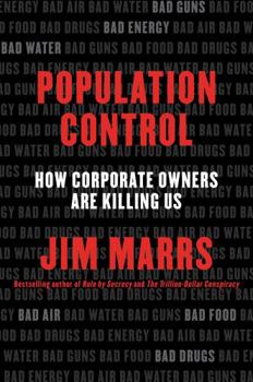 Paperback Population Control: How Corporate Owners Are Killing Us Book