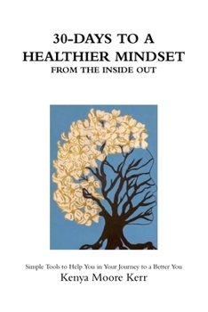 Paperback 30-Days To a Healthier Mindset Book