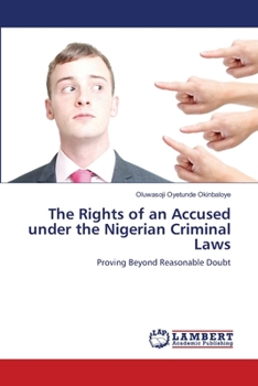 Paperback The Rights of an Accused under the Nigerian Criminal Laws Book