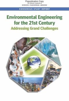 Paperback Environmental Engineering for the 21st Century: Addressing Grand Challenges Book