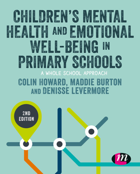 Paperback Children's Mental Health and Emotional Well-Being in Primary Schools Book